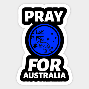 pray for australia Sticker